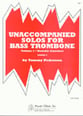 UNACCOMPANIED SOLOS FOR BASS TROMBONE TROMBONE cover